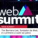 O que vai acontecer no Web Summit?